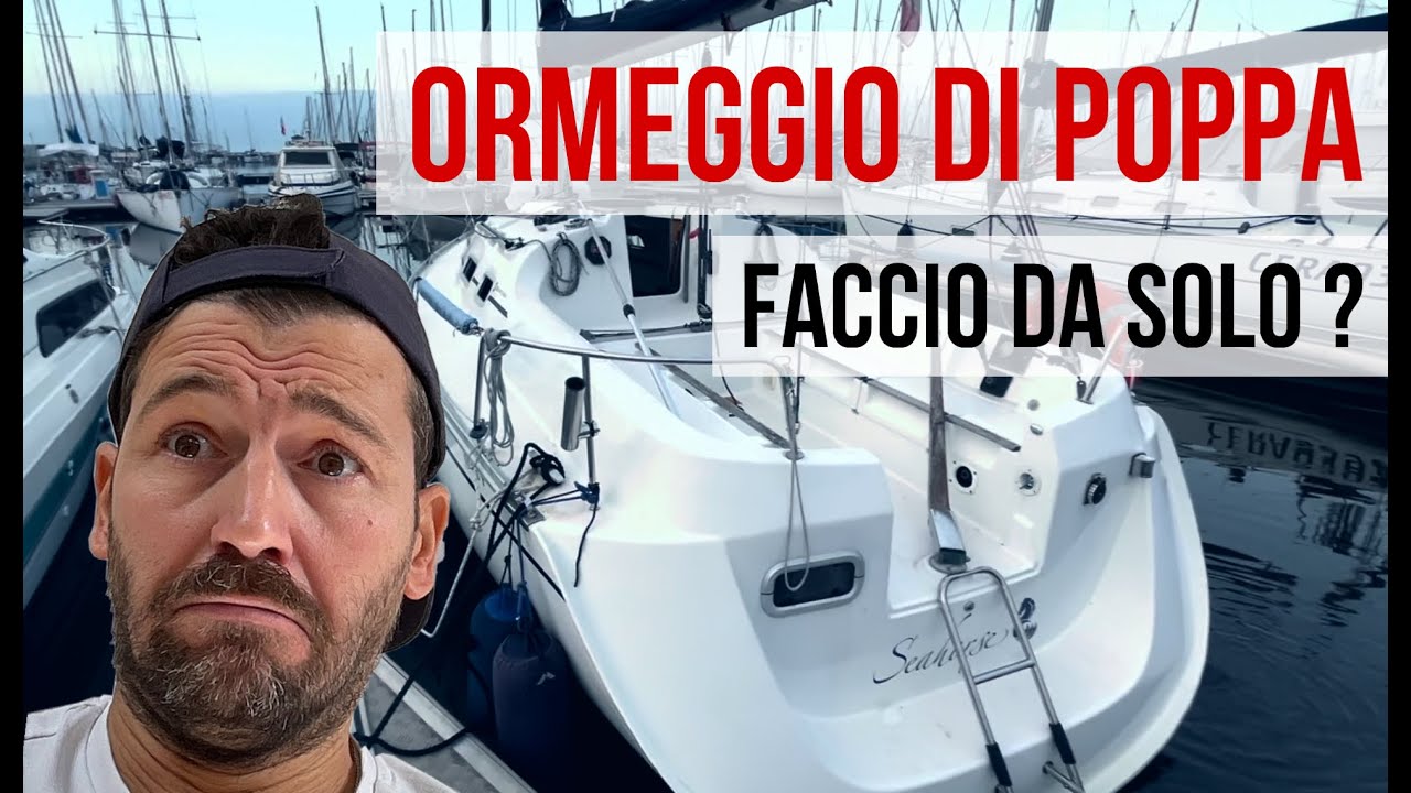 Ormeggio di poppa: si può fare da soli?
