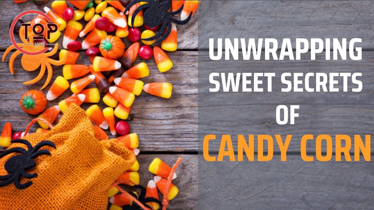 10 Things You Probably Didn&rsquo;t Know about Candy Corn #top10 #facts