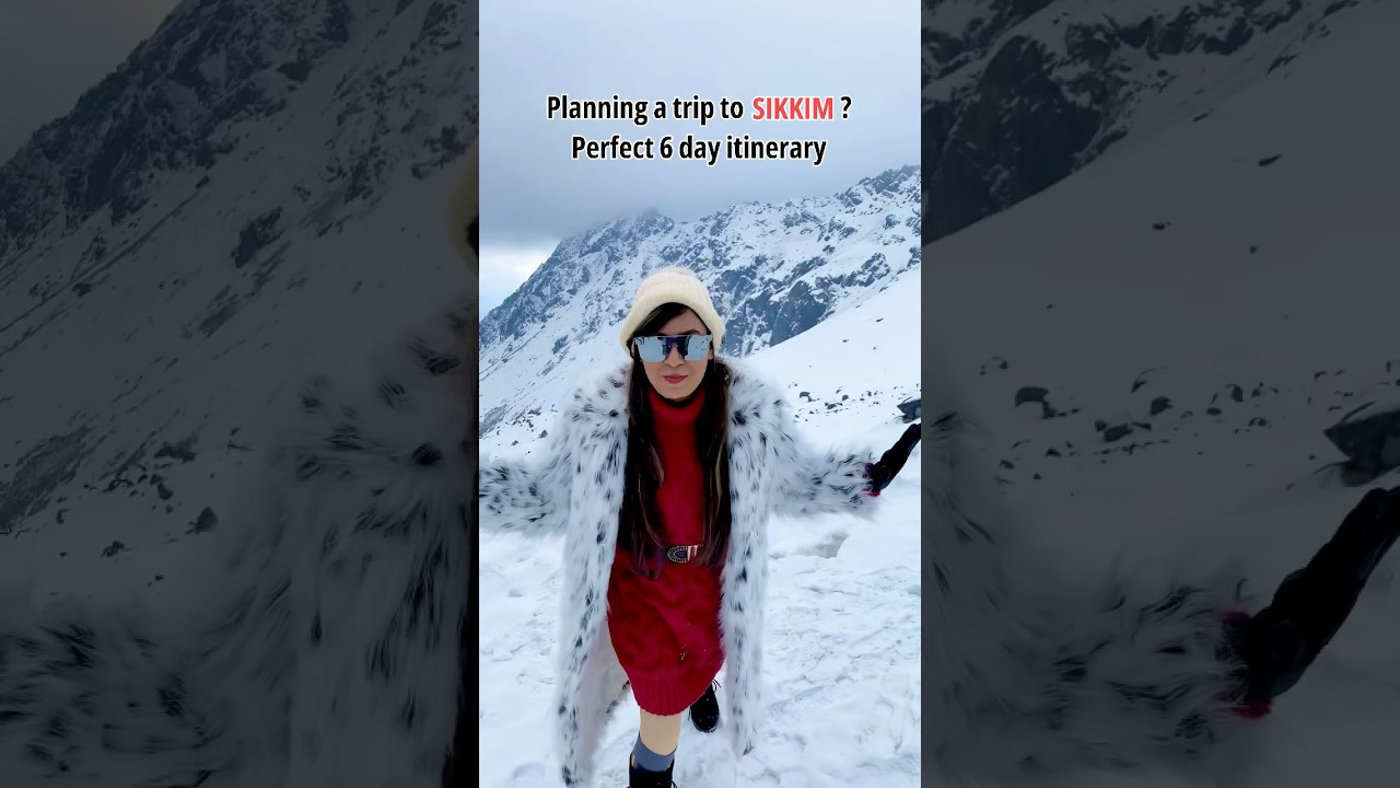 6 days Sikkim Itinerary #sikkimtravel #sikkimtrip #itinerary #northsikkim #gangtok #lachen #lachung