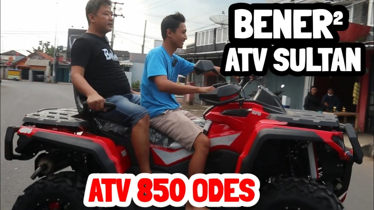 TEST RIDE ATV 850 ODES 4X4 ...SERASA JADI SULTAN