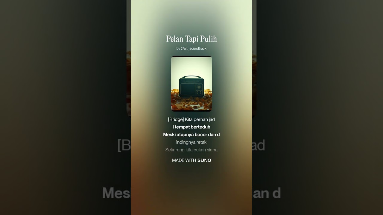 🎧 Alt-Soundtrack | Pelan Tapi Pulih