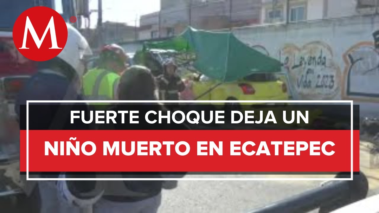 Conductor arrolla siete personas en Avenida Central en Ecatepec; un ni&ntilde;o muere