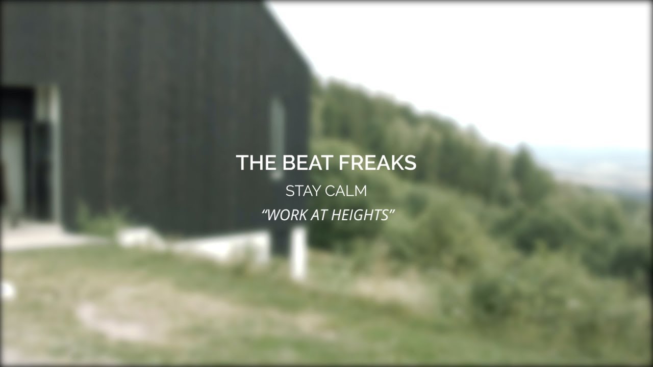 Work At Heights | The Beat Freaks
