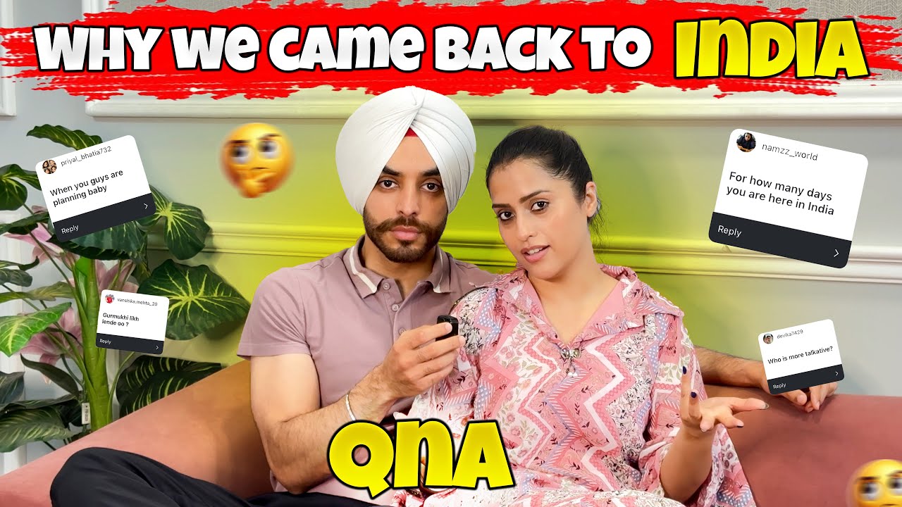 Why we came back to India? | QNA Video I Tanveersimran Vlogs