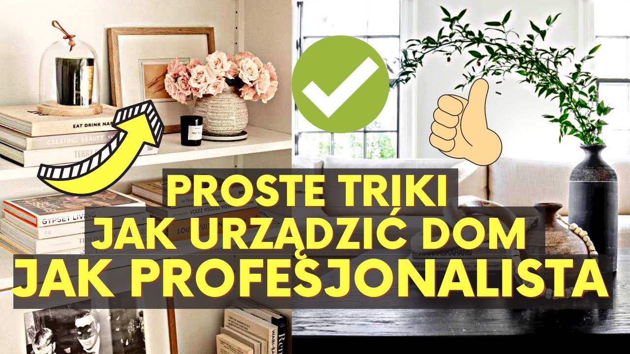 ✅💪🏼PROSTE TRIKI JAK URZĄDZIĆ DOM JAK PROFESJONALISTA😎! JAK PROSTO UDEKOROWAĆ I URZĄDZIĆ WNĘTRZNE?