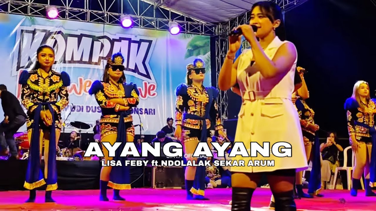 AYANG AYANG - LISA FEBY ft NDOLALAK SEKAR ARUM