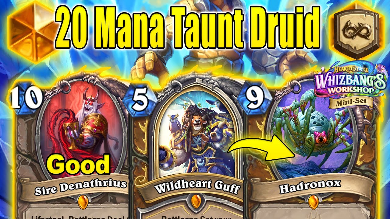 New 20 Mana Wall Druid Deck Is Undefeated Taunts Deck At Whizbang's Workshop Mini-Set | Hearthstone