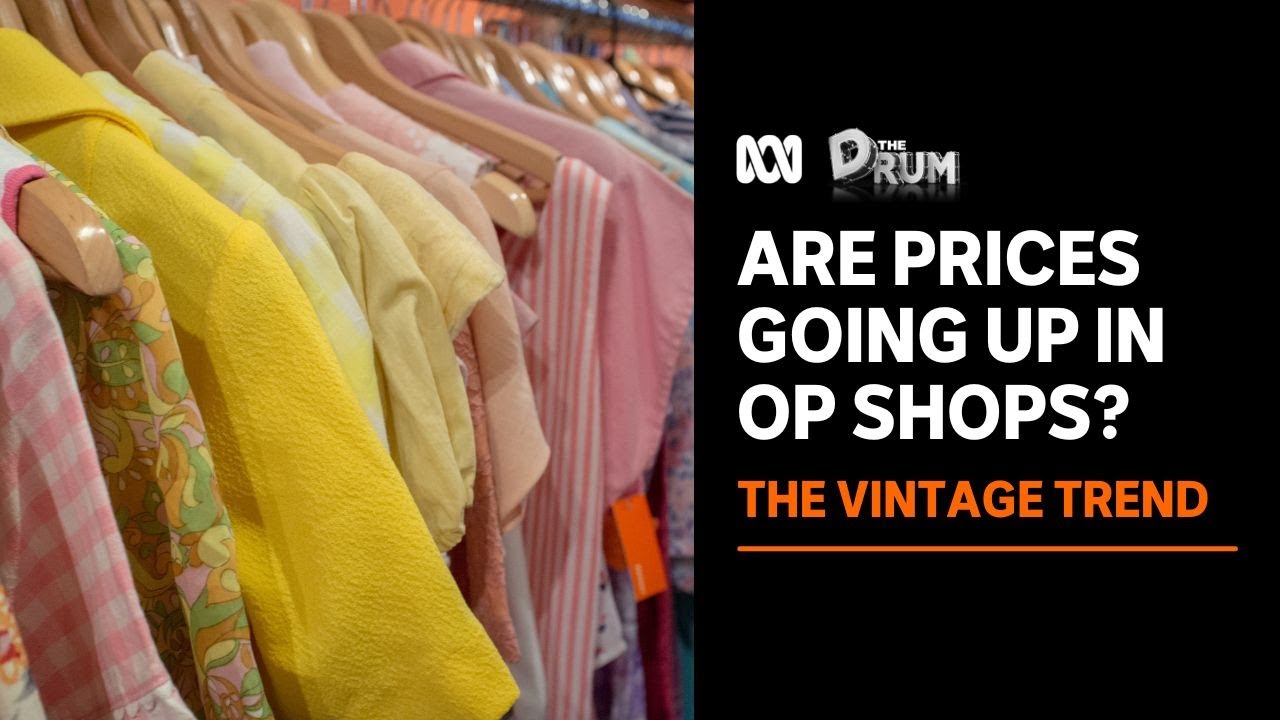 Are op shops too trendy &ndash; and no longer affordable? | The Drum | ABC News