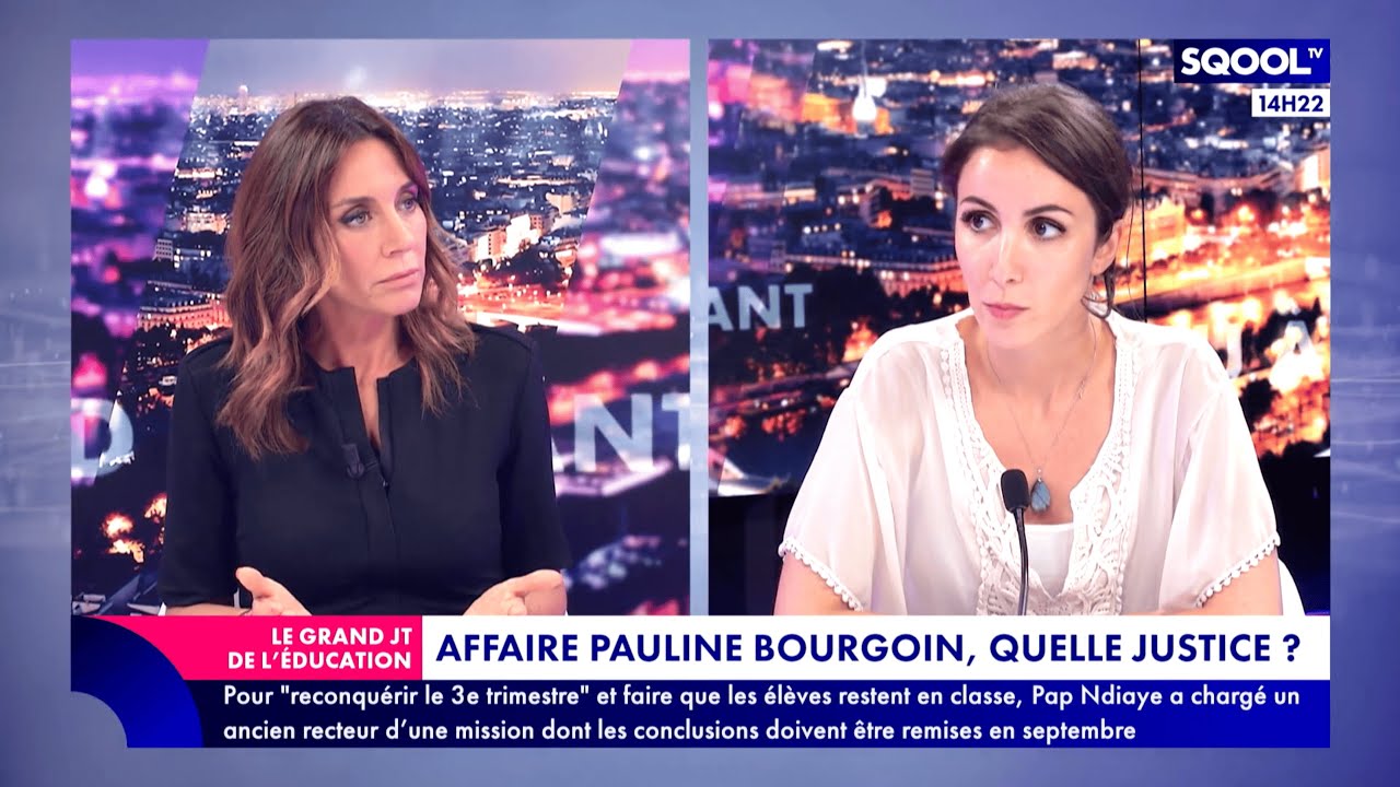 Le Grand JT de l'Éducation (22/06/2023) - Affaire Pauline Bourgoin : quelle justice ?