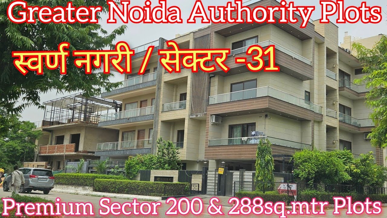 Sector 31 (Swarn Nagari), Greater Noida. Greater Noida Authority Plots