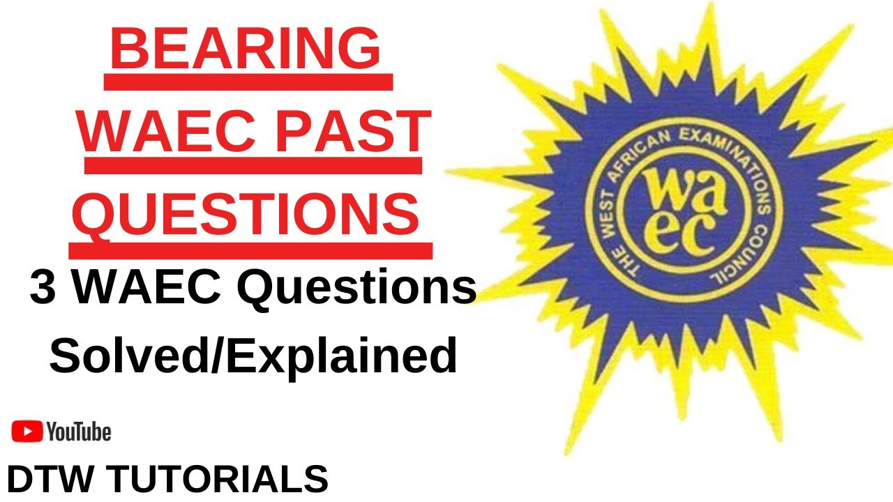 Вопросы о подшипниках WAEC прошлого решены/объяснены