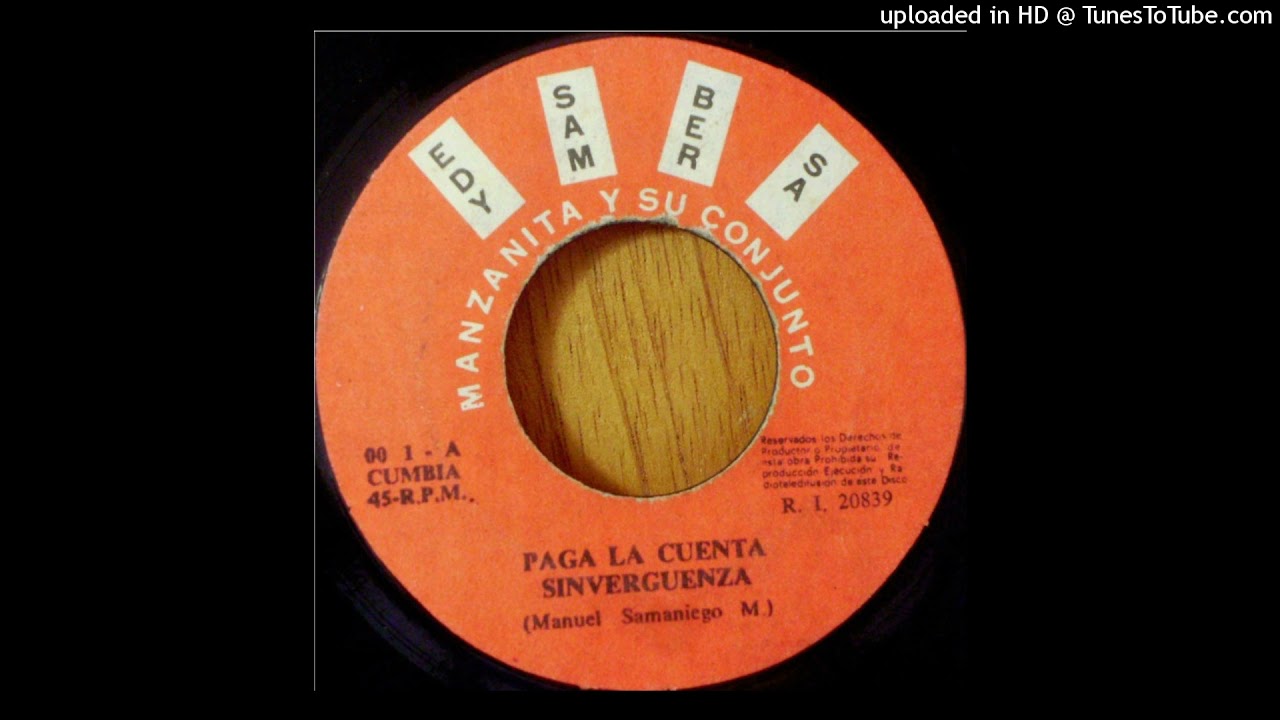Manzanita y su Conjunto - Pagar La Cuenta Sinverg&uuml;enza