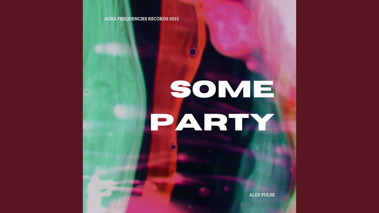 Some Party (Extended Mix)