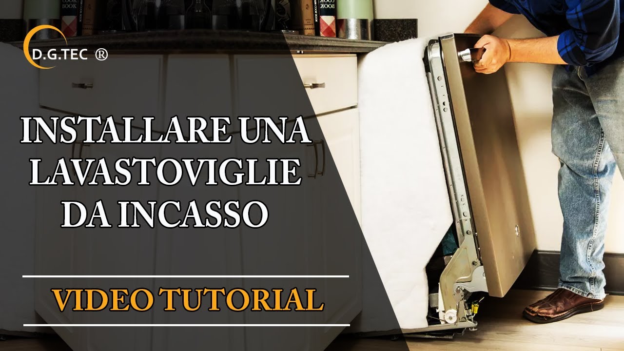 Come installare una lavastoviglie da incasso