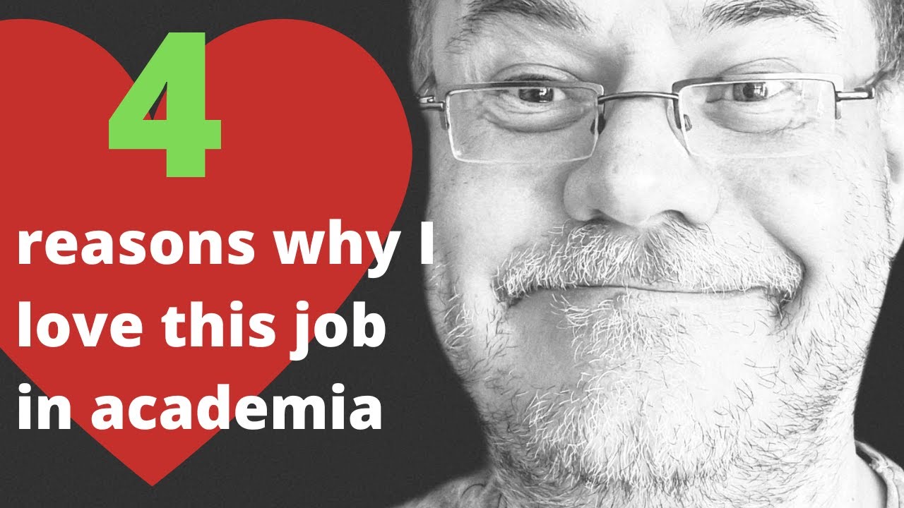 Why I love my academic job: 4 reasons. #academia