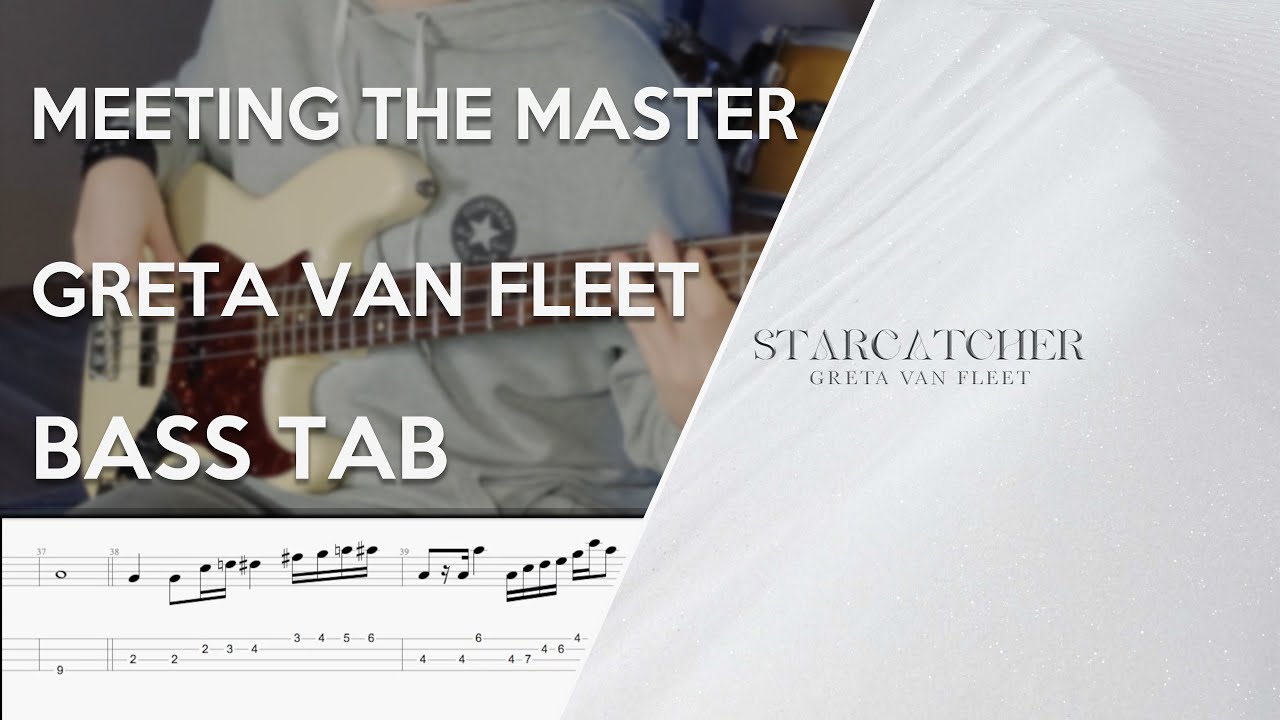 Greta Van Fleet - Meeting The Master // Bass Cover // Play Along Tabs and Notation