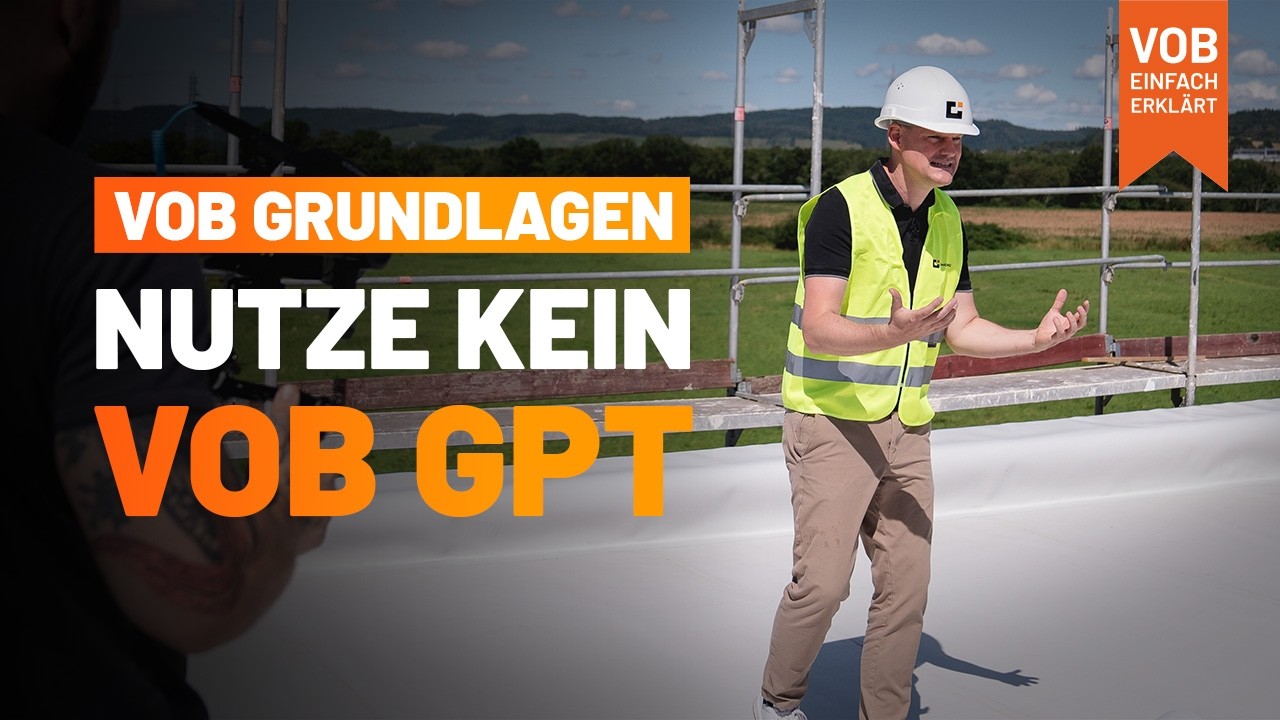 VOB Grundlagen: Warum du in deinen Projekten KEIN VOB GPT nutzen solltest! [Praxistest]