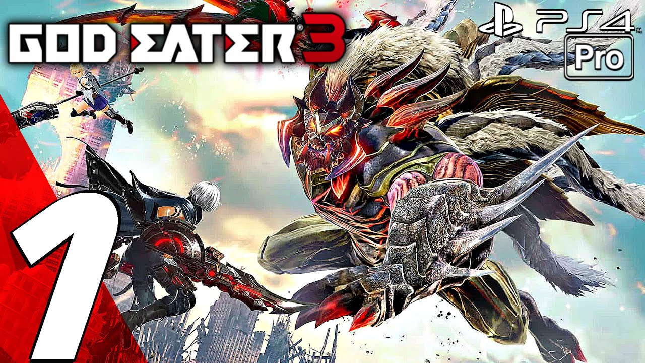 God Eater 3 - Gameplay Walkthrough Part 1 - Prologue (Full Game) PS4 PRO