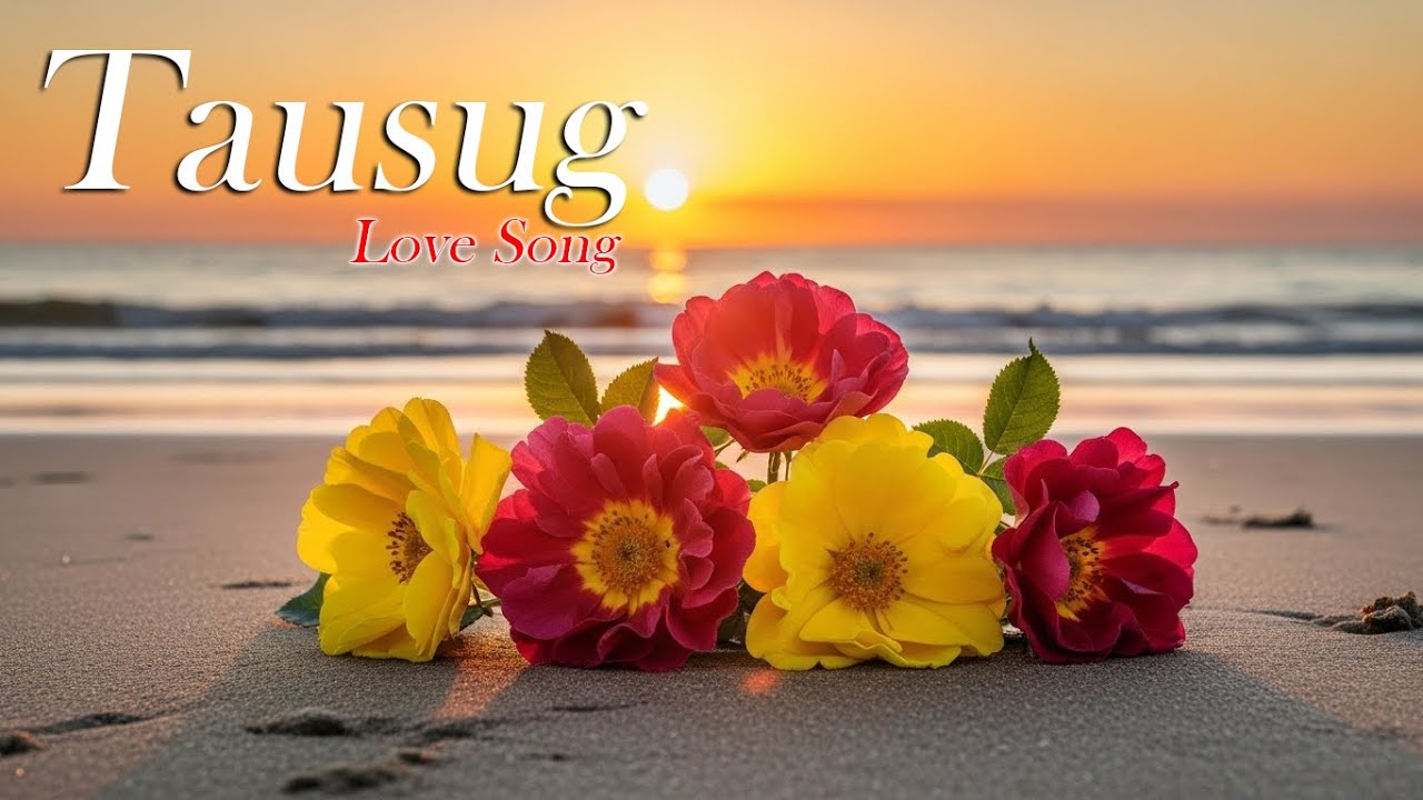 Tausug Love Song Playlist 2026 &ndash; Deep Emotional Tausug Songs