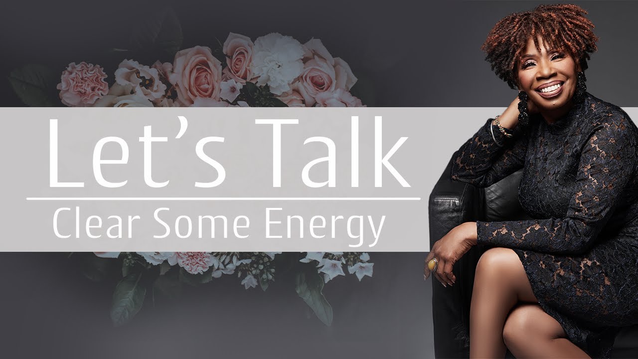 Let's Talk with Iyanla Vanzant - Clear Some Energy