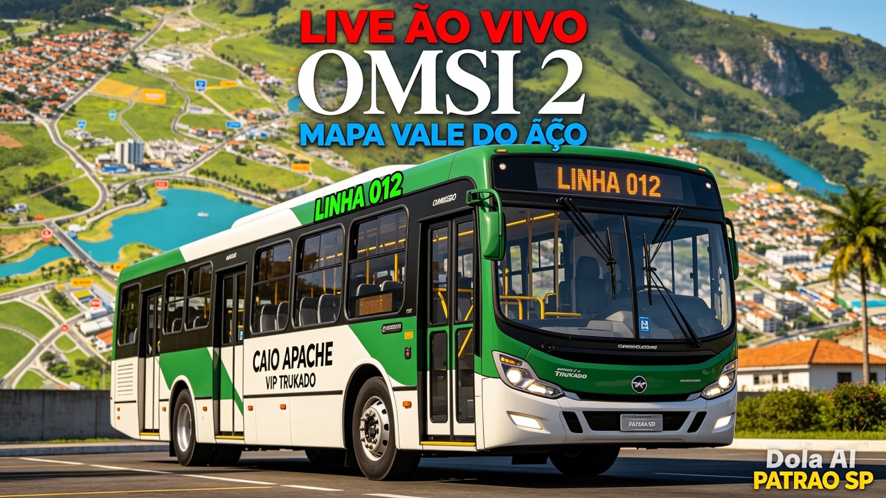 LIVE AO VIVO OMSI 2 MAPA VALE DO AÇO LINHA 012 CAIO APACHE VIP TRUKADO  PATRAO SP