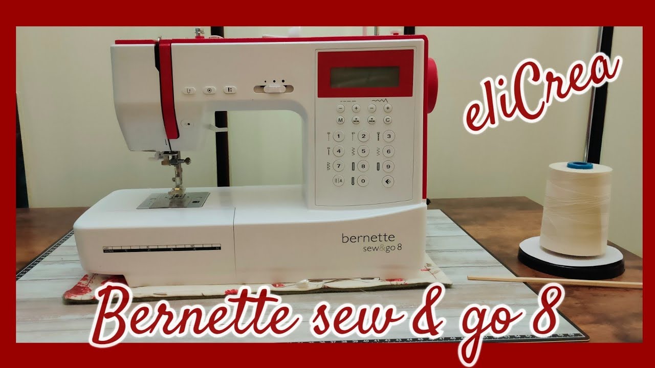 macchina da cucire  BERNETTE SEW & GO 8 #elicrea #cucitocreativo #macchinadacucire