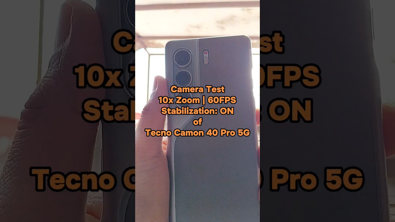Tecno Camon 40 Pro 5G - Camera Test #camon40 #camon40pro5g #camon40series #tecnocamon40pro5g