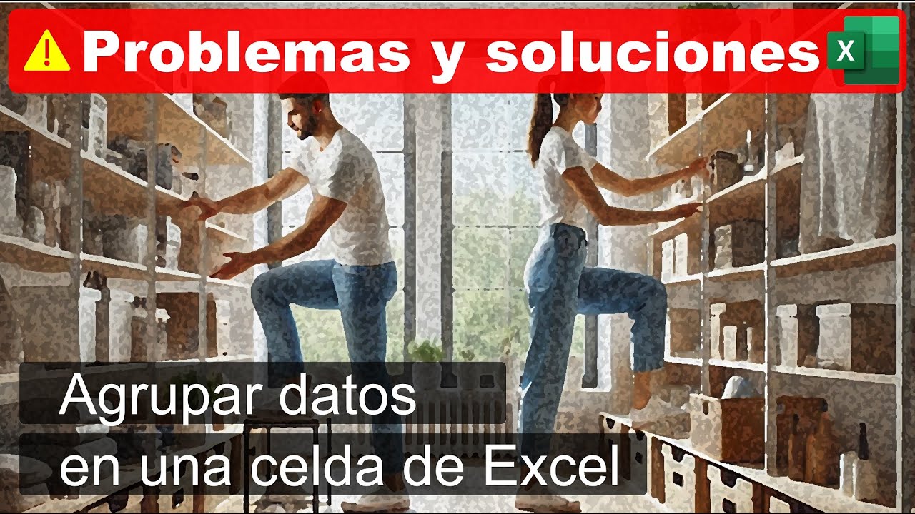 Agrupar datos en una celda en excel