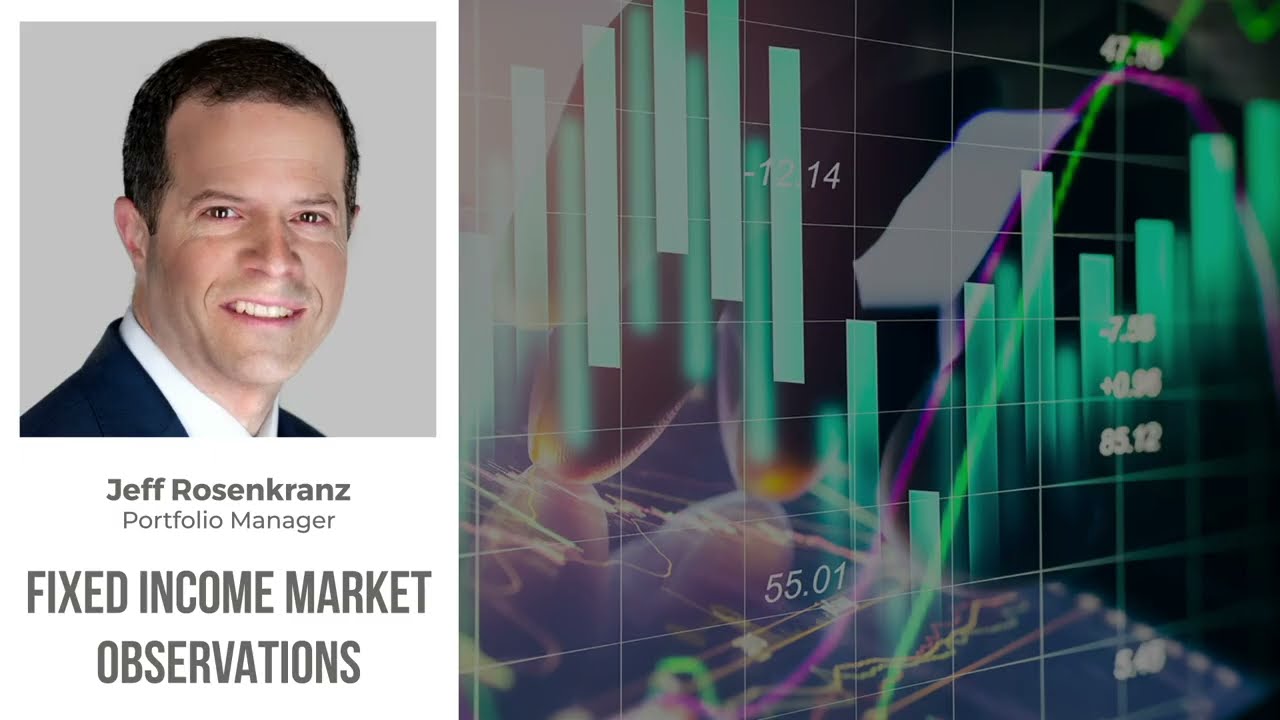 From the Archives: Jeff Rosenkranz's Fixed Income Observations