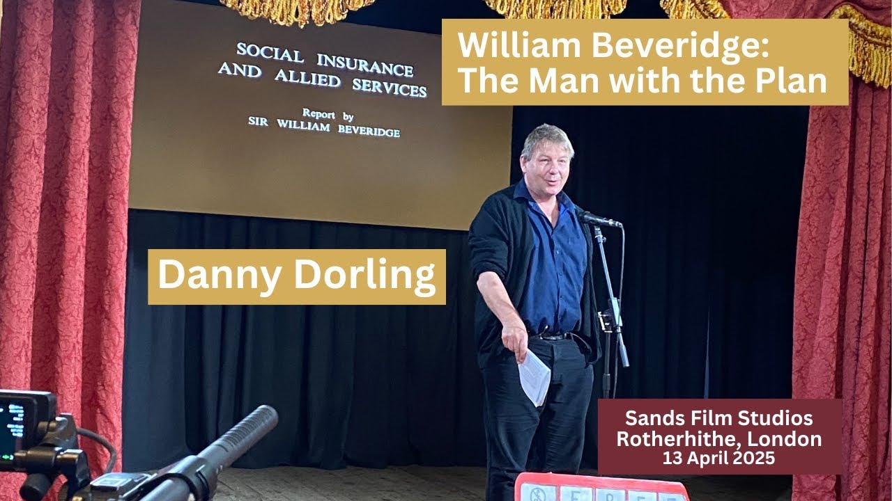 William Beveridge: The Man with the Plan &ndash; Danny Dorling