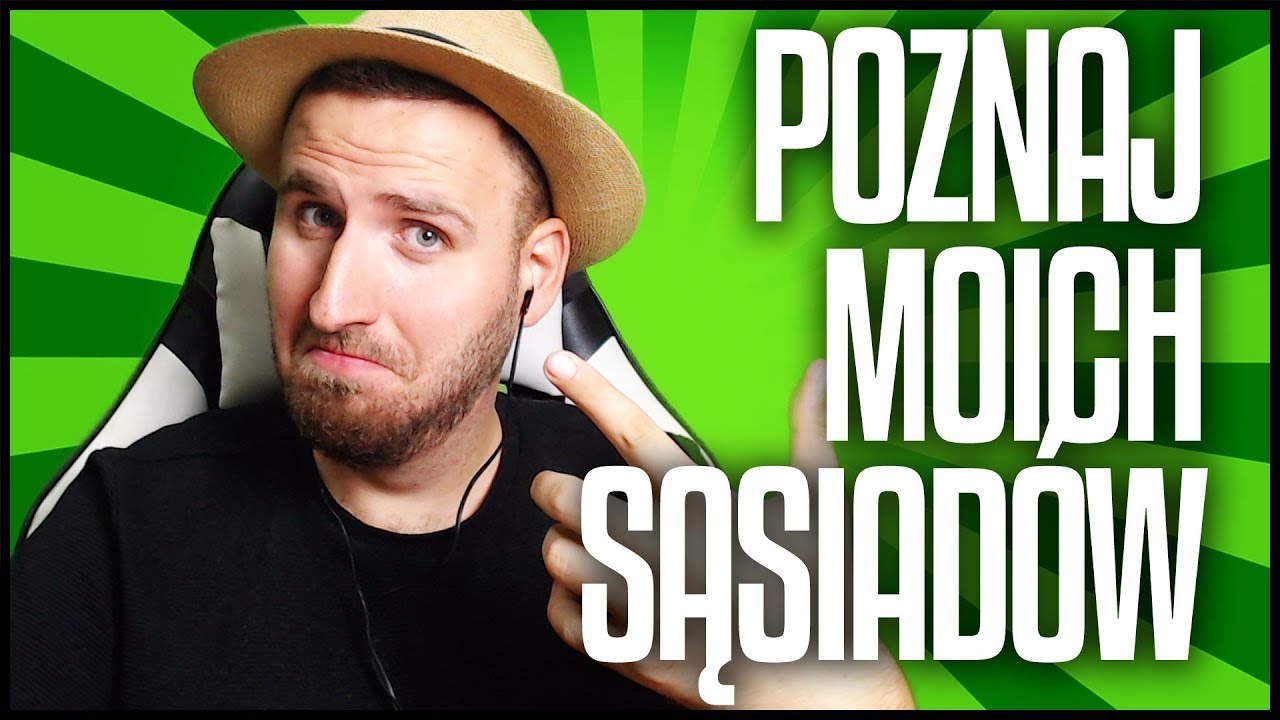 PRZEDSTAWIAM WAM MOICH SĄSIADÓW