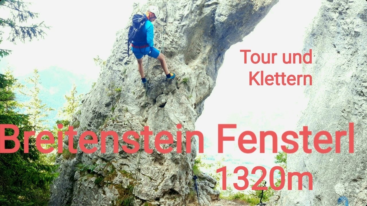 Breitenstein Fensterl 1320m,   a bissi klettern geht immer