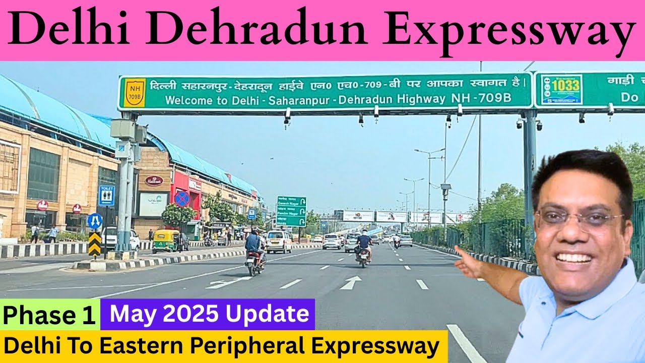 DELHI DEHRADUN EXPRESSWAY | Delhi To Eastern Peripheral Expressway | May 2025 Update | Travel Logs |