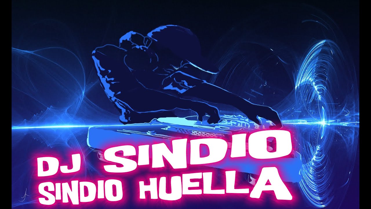 SINDIO HUELLA REMIX - DJ SINDIO (Champeta Africana)