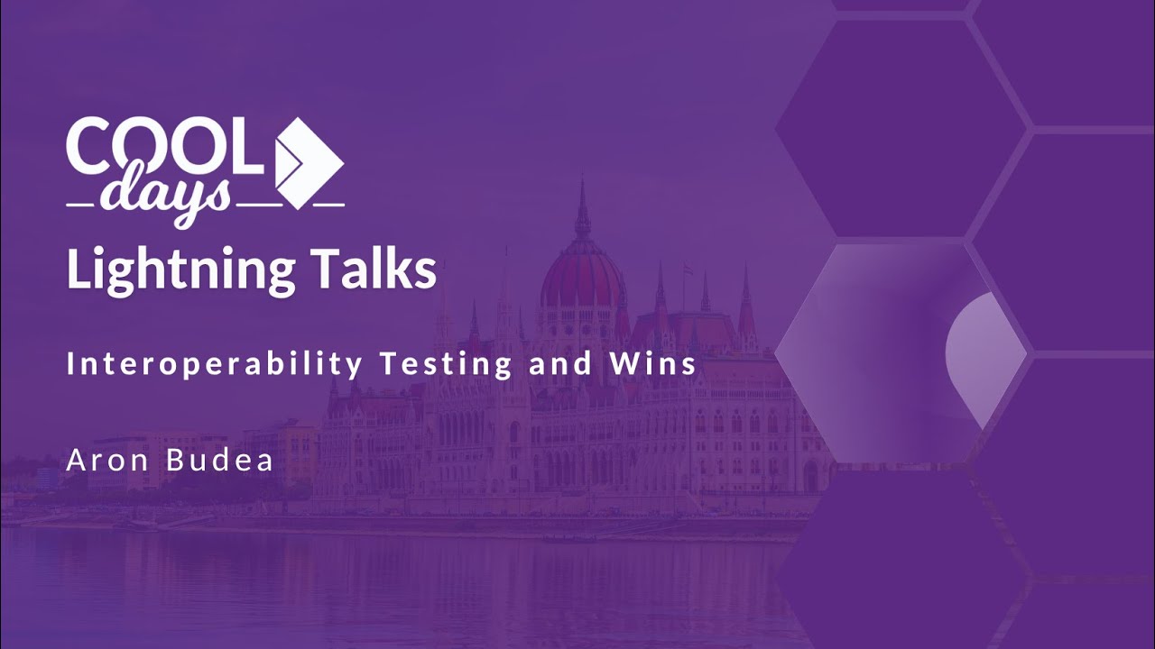 Interoperability Testing & Wins - Aron Budea