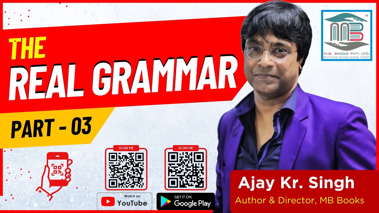 The Real Grammar | Part - 03