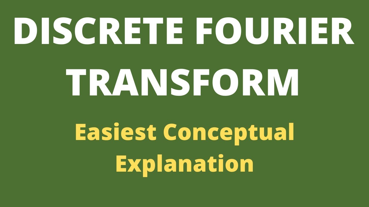 Discrete Fourier Transform-An Introduction