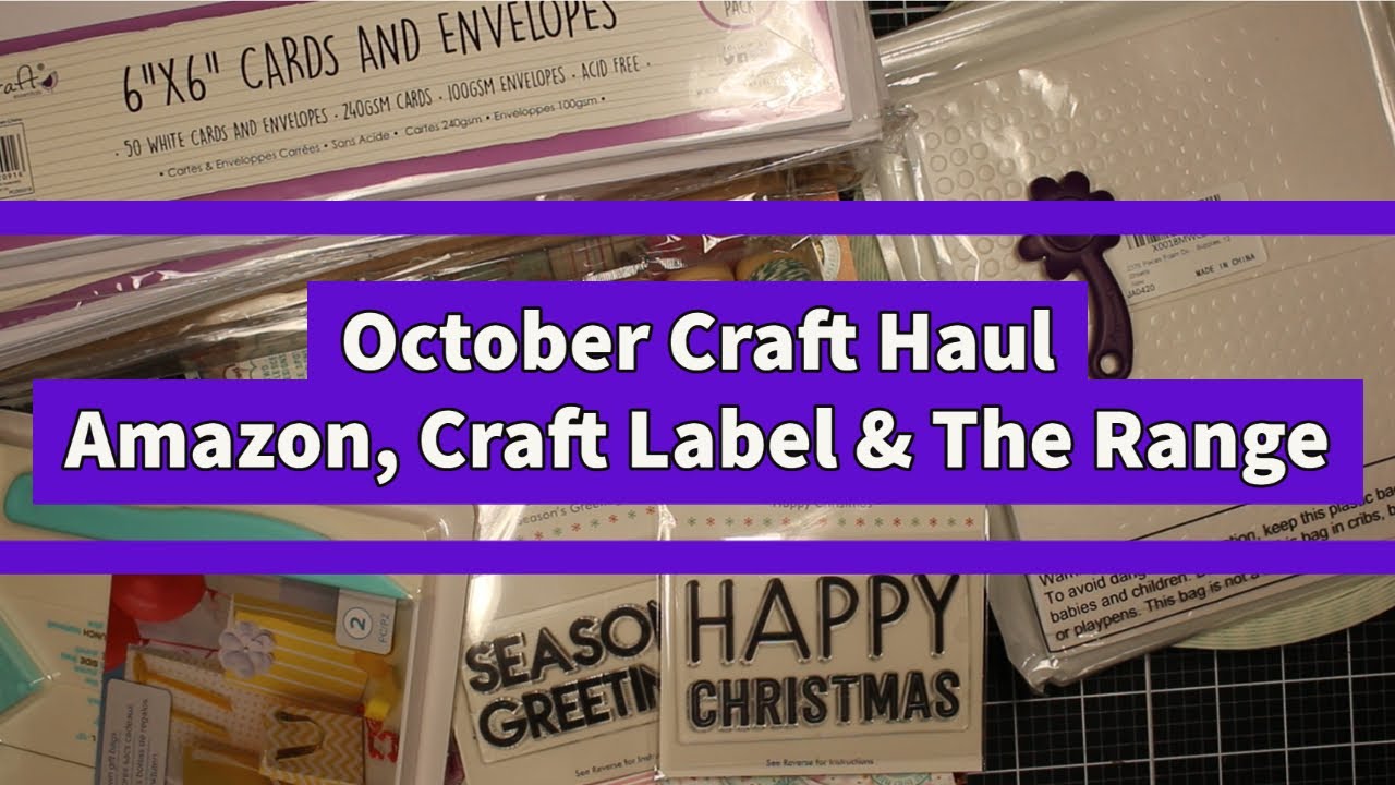 October Craft Haul // Amazon, Craft Label & The Range