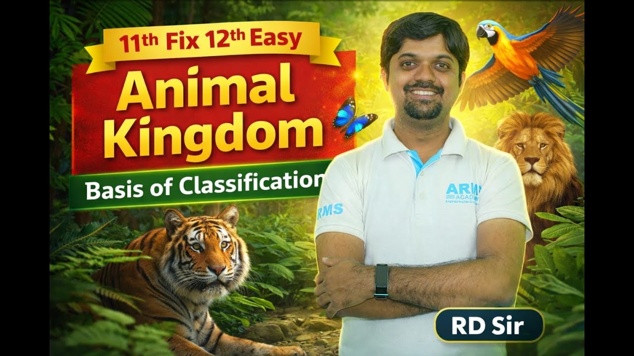 Revision Class 11 Biology | Basis of Classification | Animal Kingdom | RD Sir