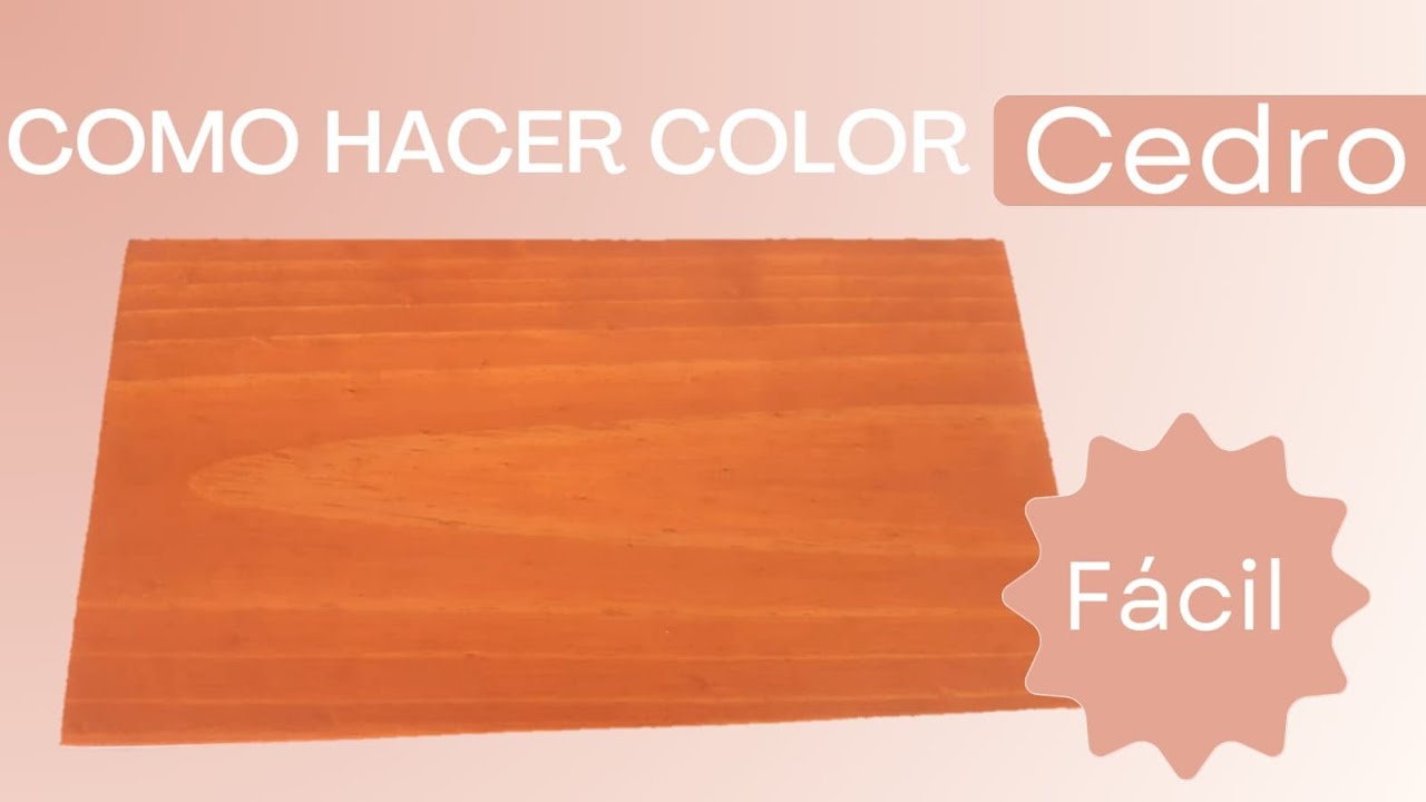 Como PINTAR Madera en COLOR CEDRO  #colores