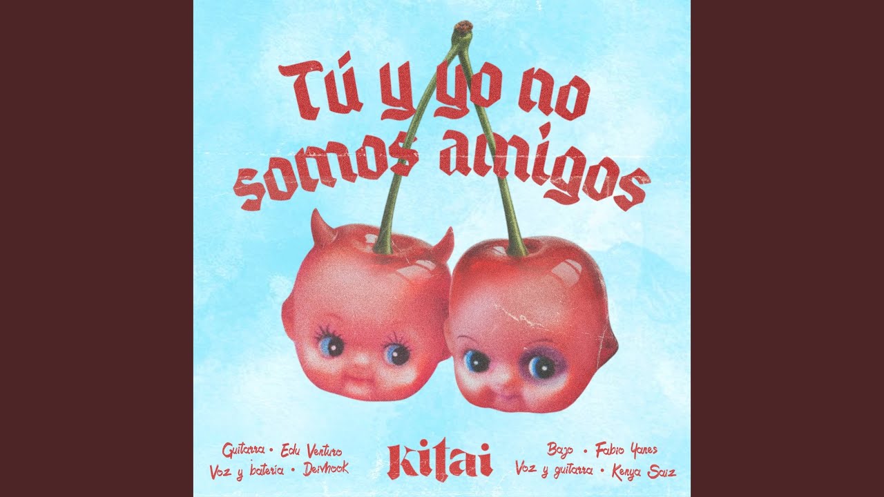 Tú Y Yo No Somos Amigos