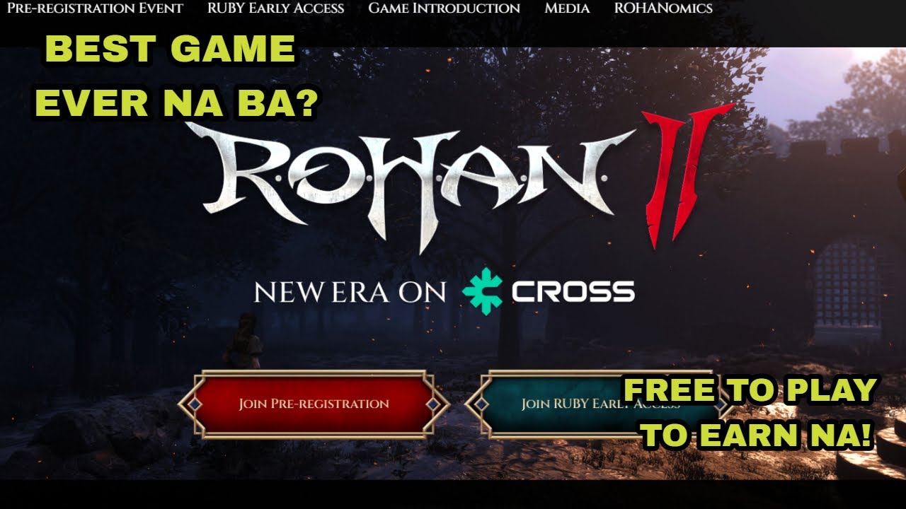 ROHAN 2 FREE TO PLAY EARN NA!