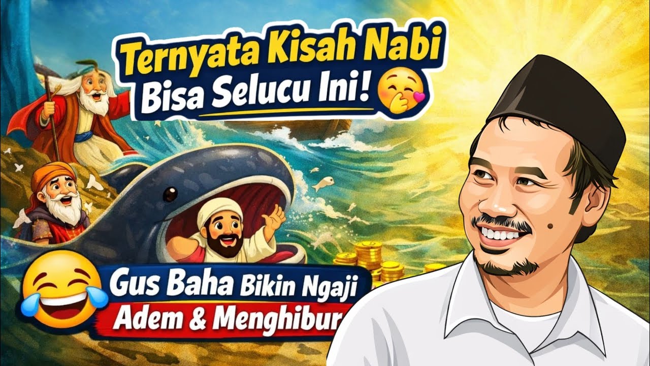 🔴GUS BAHA TERBARU KISAH NABI YANG LUCU, UNIK, PENUH ILMU !