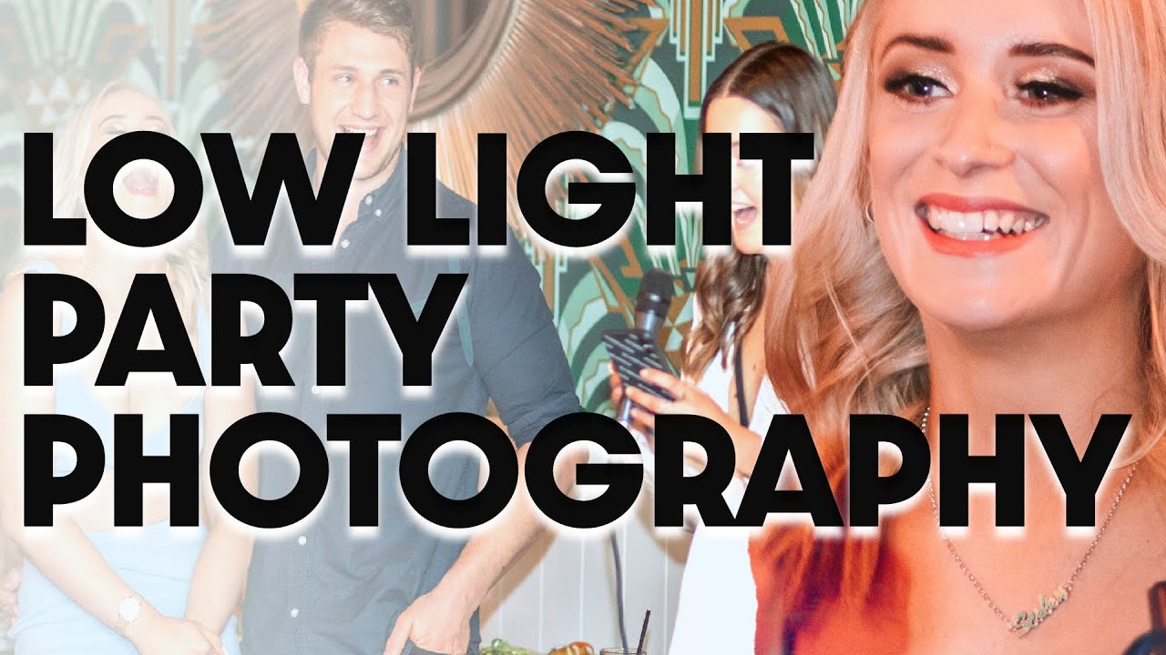 PARTY PHOTOGRAPHY // Low light - Equipment, Setup, Focus modes & Exposure