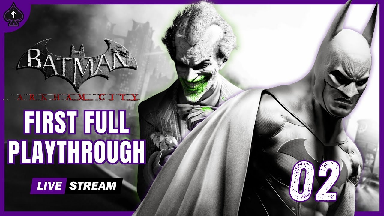 LIVE - BATMAN ARKHAM CITY - FIRST FULL PLAYTHROUGH EP3 (H)