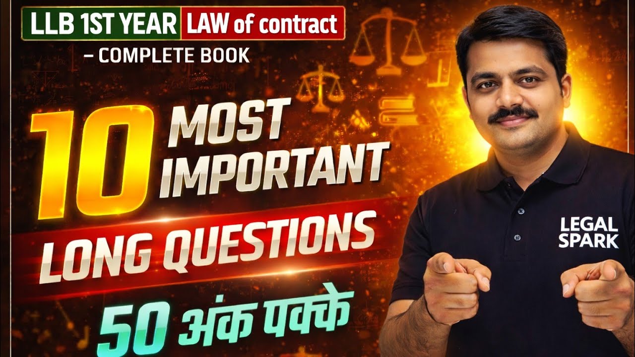 “Law of Contract – 10 Most Important Questions (LLB 1st Year)”legal Spark 