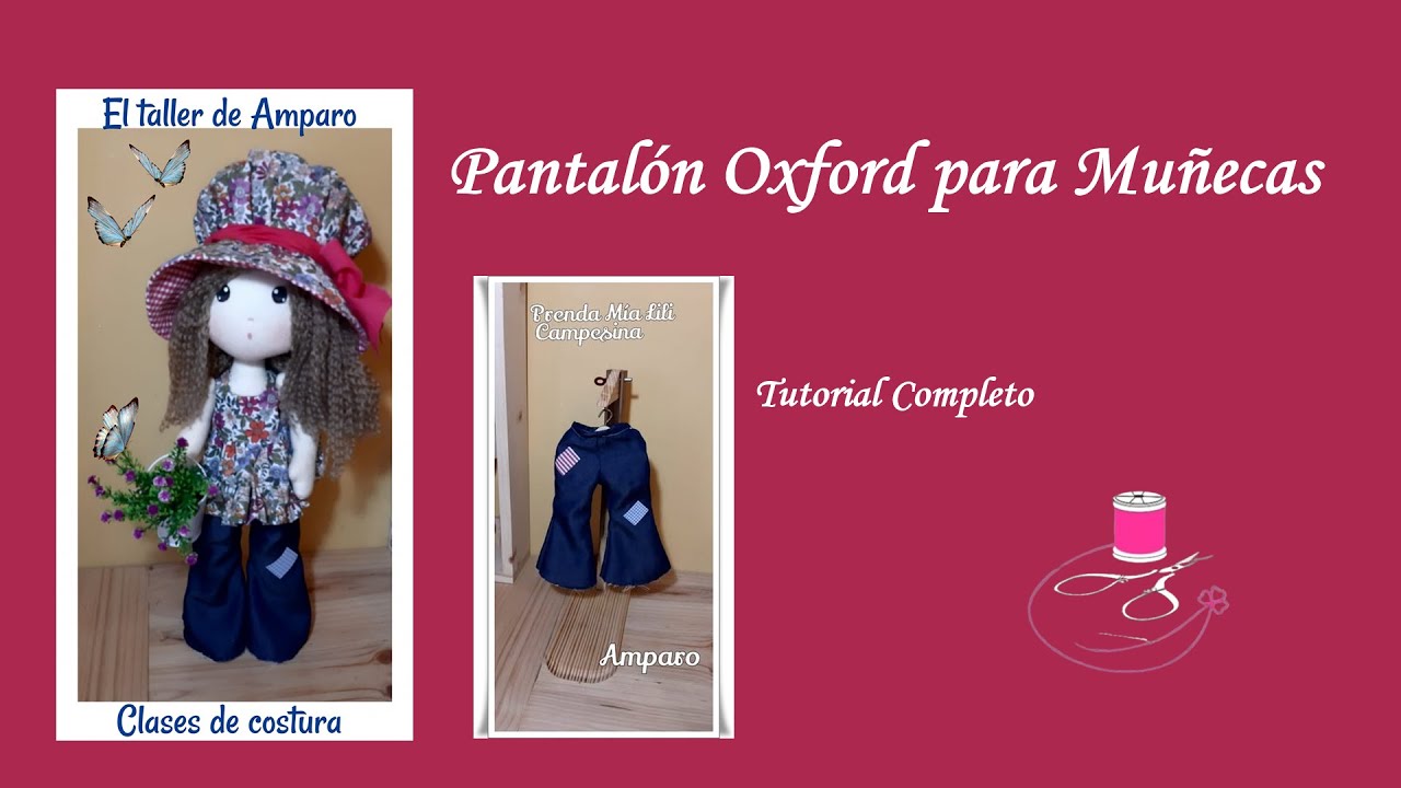 Cómo hacer un pantalón Estilo oxford para la Muñeca Lili Campesina Patrones Gratis🧵👖