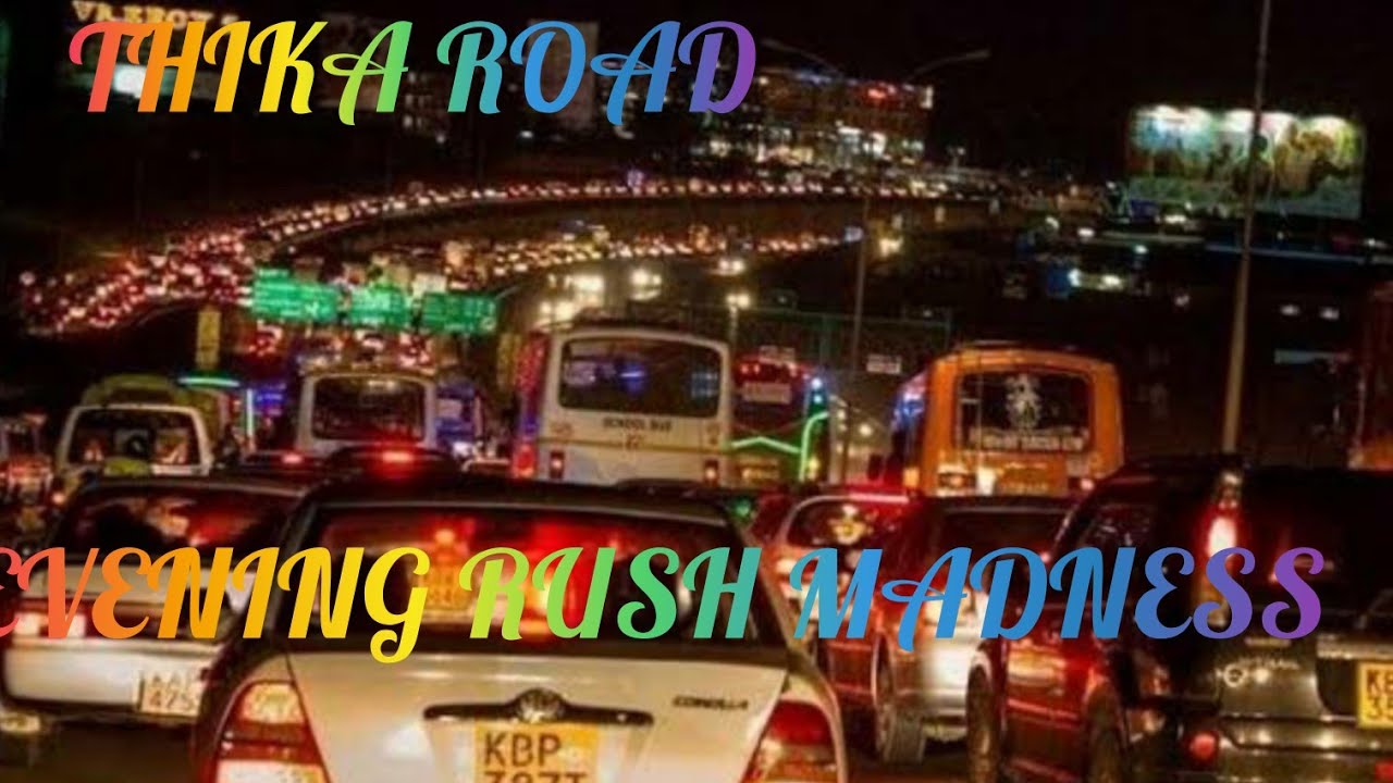 THIKA ROAD EVENING RUSH HOUR MADNESS 🤐🤐