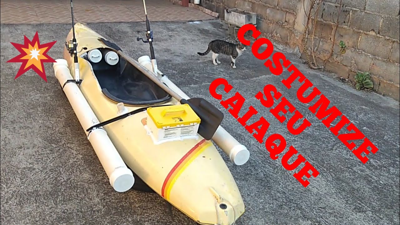 TRANSFORME seu CAIAQUE - COSTUMIZAÇAO -