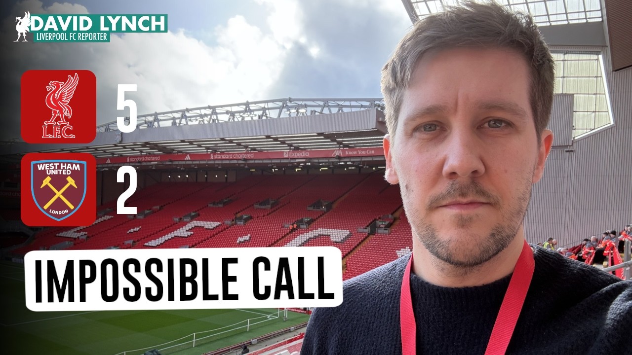 HOW WILL RICHARD HUGHES MAKE A DECISION?! | Liverpool 5-2 West Ham reaction